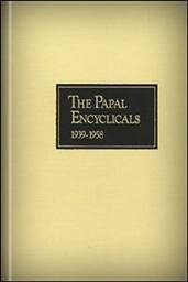 The Papal Encyclicals: 1939–1958