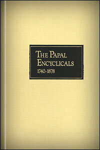 The Papal Encyclicals: 1740–1878