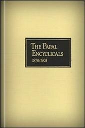 The Papal Encyclicals: 1878–1903