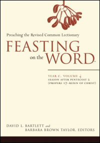 Feasting on the Word: Preaching the Revised Common Lectionary: Year C, Volume 4