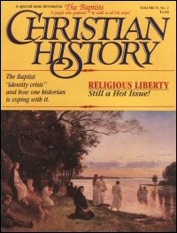 Christian History Magazine—Issue 6: The Baptists