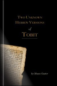 Two Unknown Hebrew Versions of Tobit