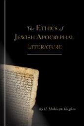 The Ethics of Jewish Apocryphal Literature