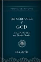 The Justification of God: Lectures for War-Time on a Christian Theodicy