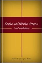 Semitic and Hamitic Origins: Social and Religious