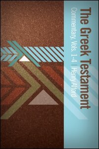 The Greek Testament (Commentary)