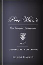 Poor Man’s New Testament Commentary, Vol. 3: Philippians–Revelation