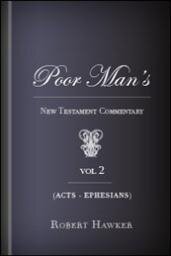 Poor Man’s New Testament Commentary, Vol. 2: Acts–Ephesians