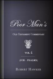 Poor Man’s Old Testament Commentary, Vol. 4: Job–Psalms