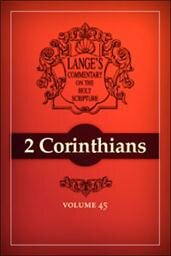 A Commentary on the Holy Scriptures: 2 Corinthians
