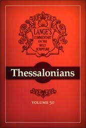 A Commentary on the Holy Scriptures: 1 & 2 Thessalonians