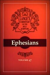 A Commentary on the Holy Scriptures: Ephesians