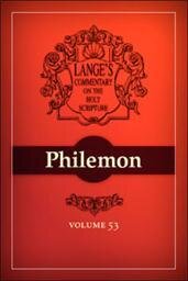A Commentary on the Holy Scriptures: Philemon