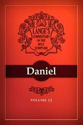 A Commentary on the Holy Scriptures: Daniel