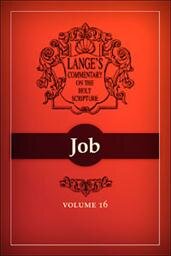 A Commentary on the Holy Scriptures: Job