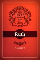 A Commentary on the Holy Scriptures: Ruth