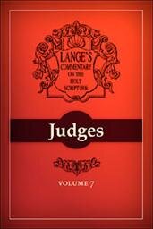 A Commentary on the Holy Scriptures: Judges