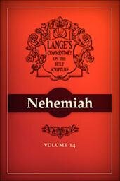 A Commentary on the Holy Scriptures: Nehemiah