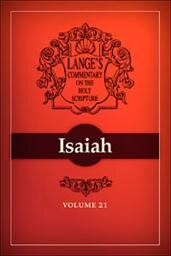 A Commentary on the Holy Scriptures: Isaiah