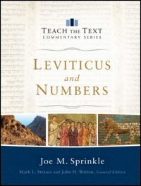 Leviticus and Numbers (Teach the Text Commentary Series)