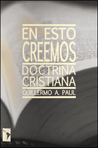 En esto creemos: Doctrina básica