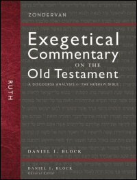 Ruth: The King Is Coming  (Zondervan Exegetical Commentary on the Old Testament | ZECOT)