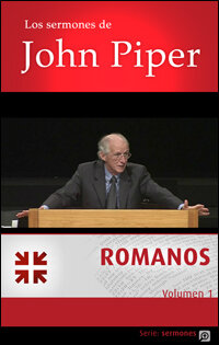 Colección de sermones sobre Romanos de John Piper