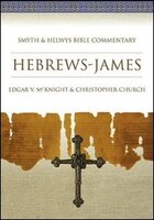 Hebrews–James (Smyth & Helwys Bible Commentary | SHBC)
