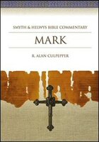 Mark (Smyth & Helwys Bible Commentary | SHBC)