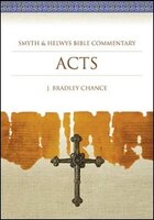 Acts (Smyth & Helwys Bible Commentary | SHBC)