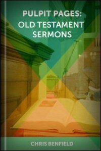 Pulpit Pages: Old Testament Sermons