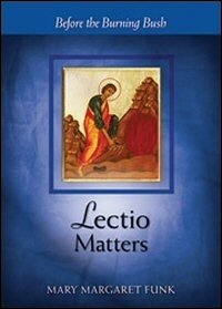 Lectio Matters: Before the Burning Bush