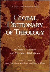 Global Dictionary of Theology: A Resource for the Worldwide Church