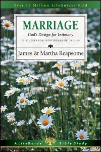 Marriage: God’s Design for Intimacy: 11 Studies for Individuals or Groups