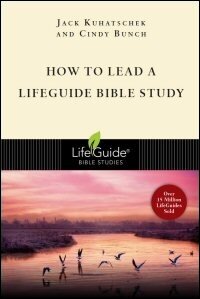 How to Lead a LifeGuide Bible Study