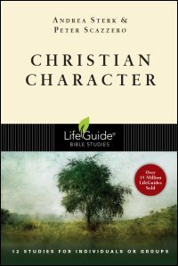 Christian Character: 12 Studies for Individuals or Groups