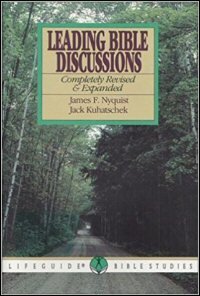 Leading Bible Discussions: Completely Revised & Expanded