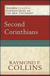 Second Corinthians (Paideia: Commentaries on the New Testament)
