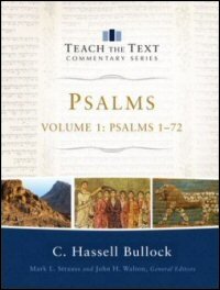 Psalms 1–72, Volume 1 (Teach the Text Commentary Series)