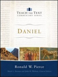 Daniel (Teach the Text Commentary Series)