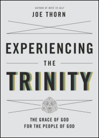 Experiencing the Trinity: The Grace of God for the People of God