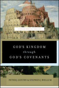 God’s Kingdom through God’s Covenants: A Concise Biblical Theology