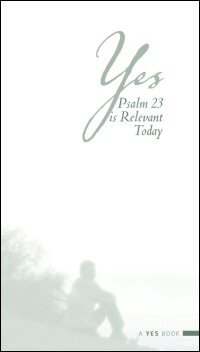 Yes, Psalm 23 is Relevant Today