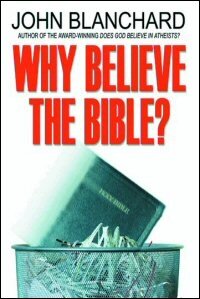 Why Believe the Bible?