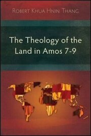 The Theology of the Land in Amos 7–9