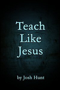 Teach Like Jesus