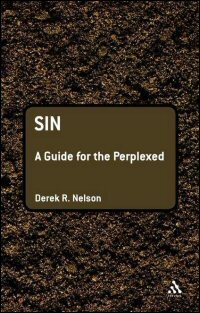 Sin: A Guide for the Perplexed