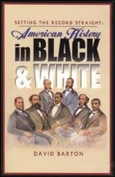 Setting the Record Straight: American History in Black & White