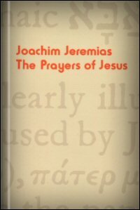 The Prayers of Jesus