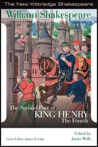 The Second Part of King Henry the Fourth: Commentary